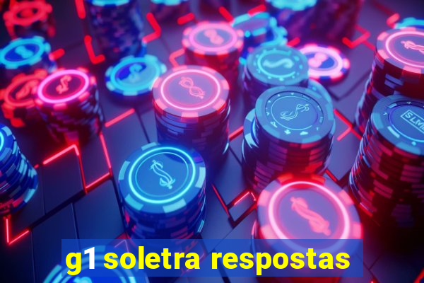 g1 soletra respostas